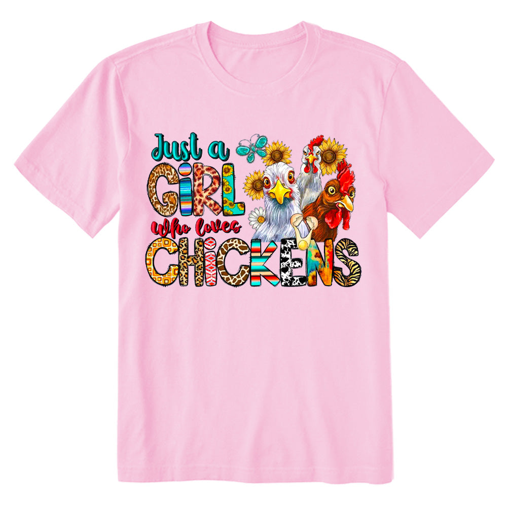 Just a girl who loves chickens T-shirt