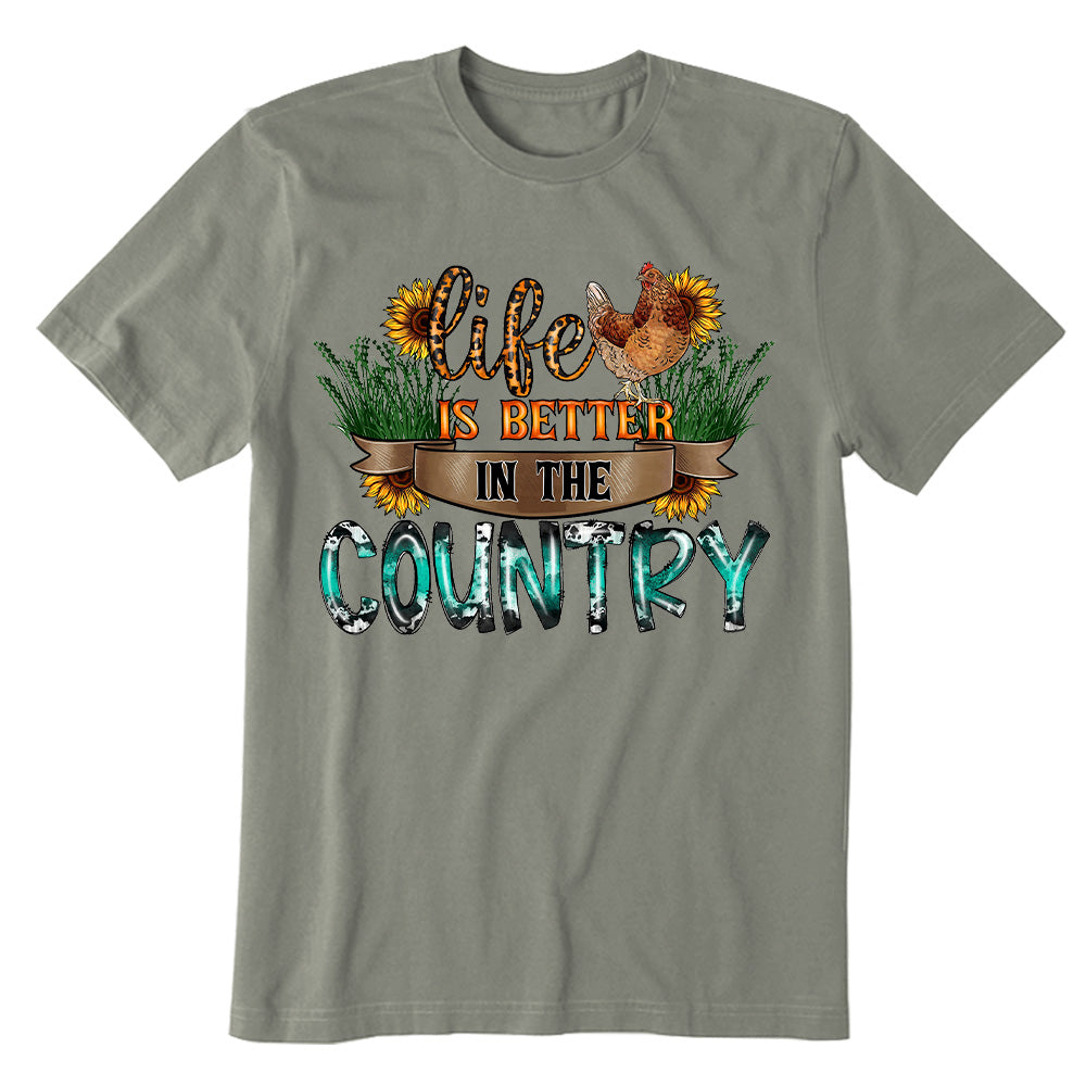 Life is Better in the Country T-shirt