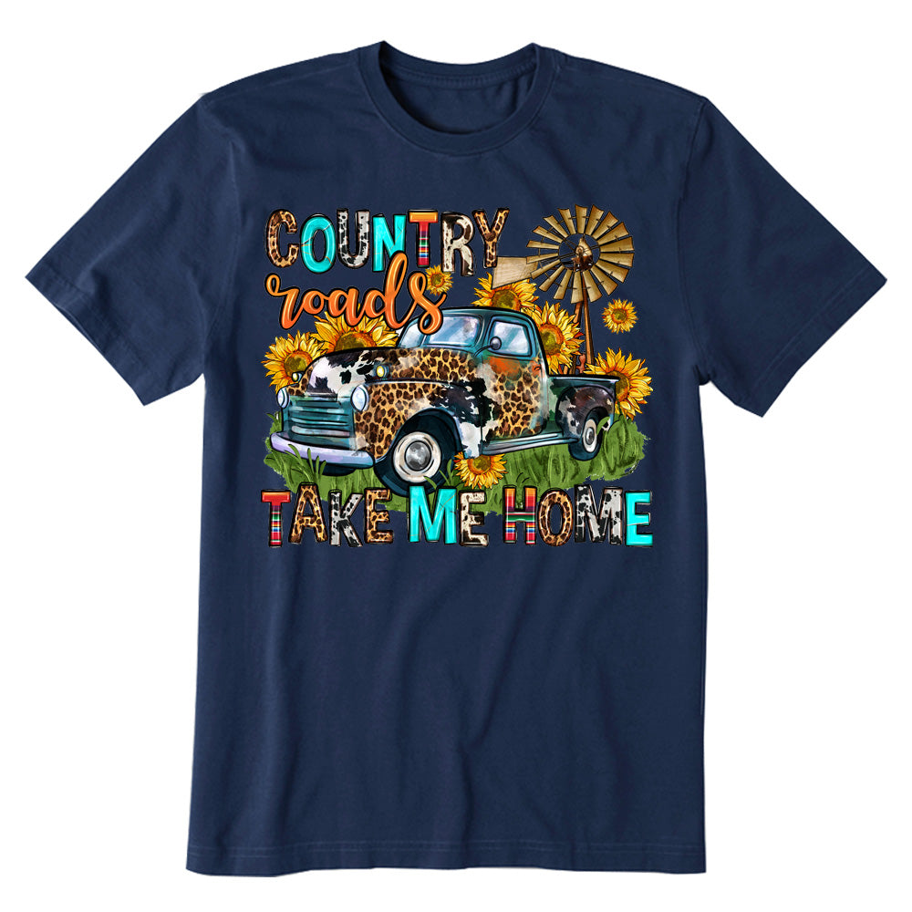 Country roads take me home T-shirt