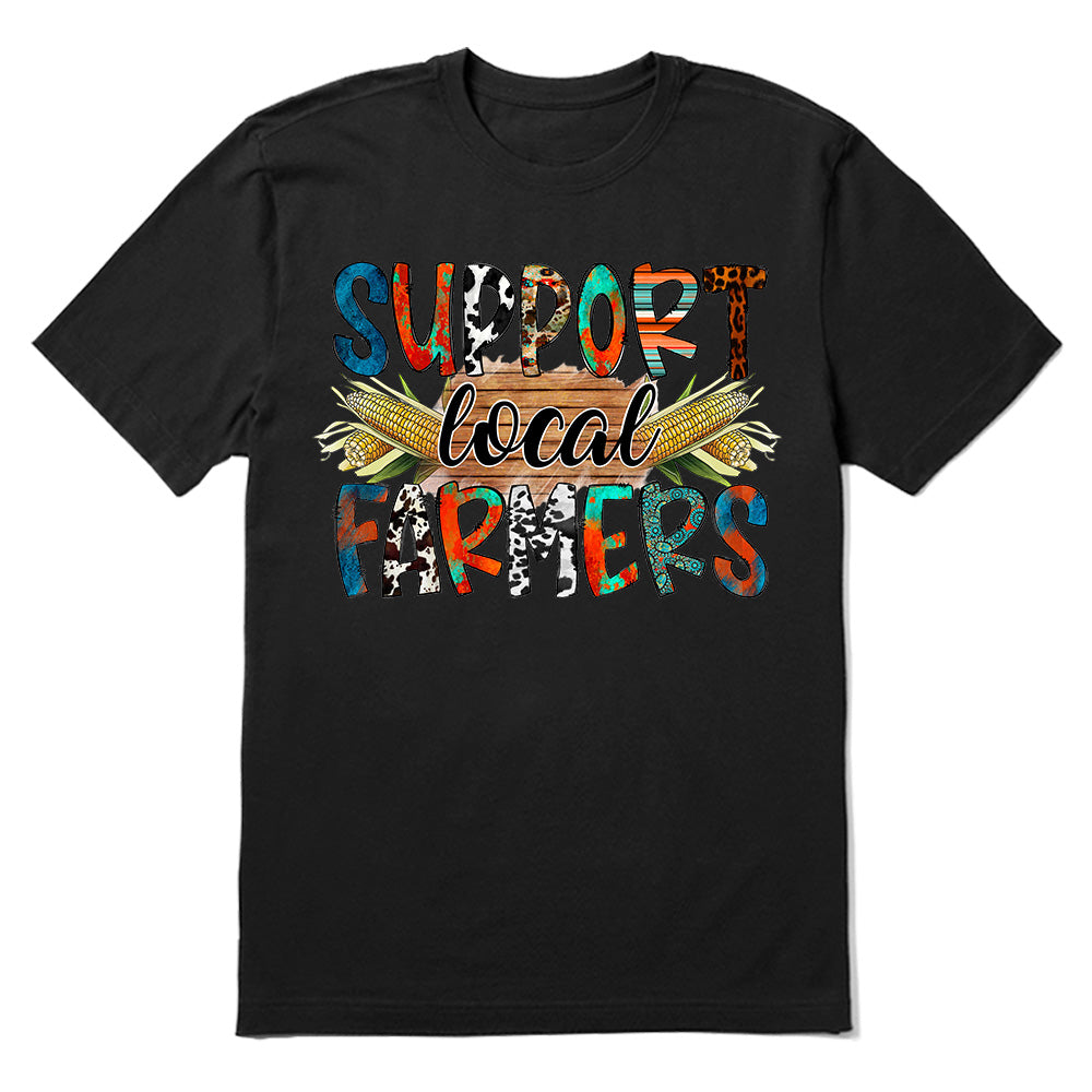 Support local Farmers T-shirt