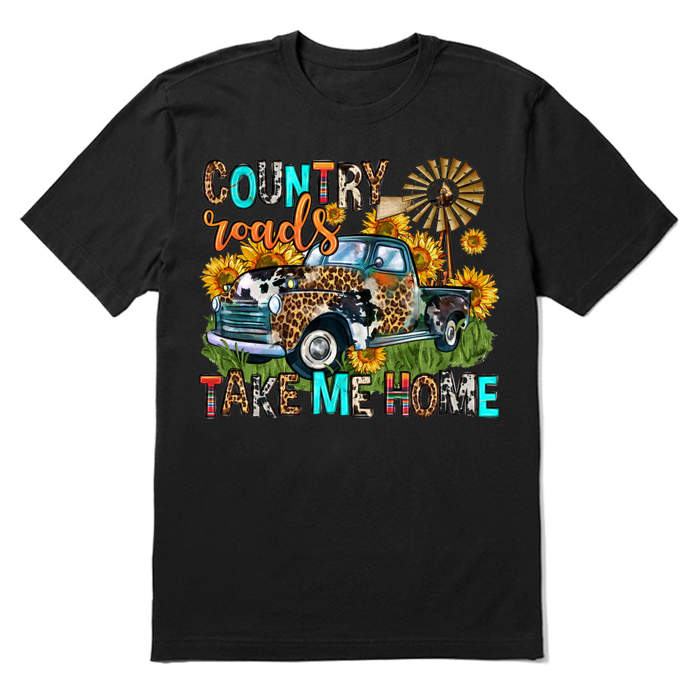 Country roads take me home T-shirt