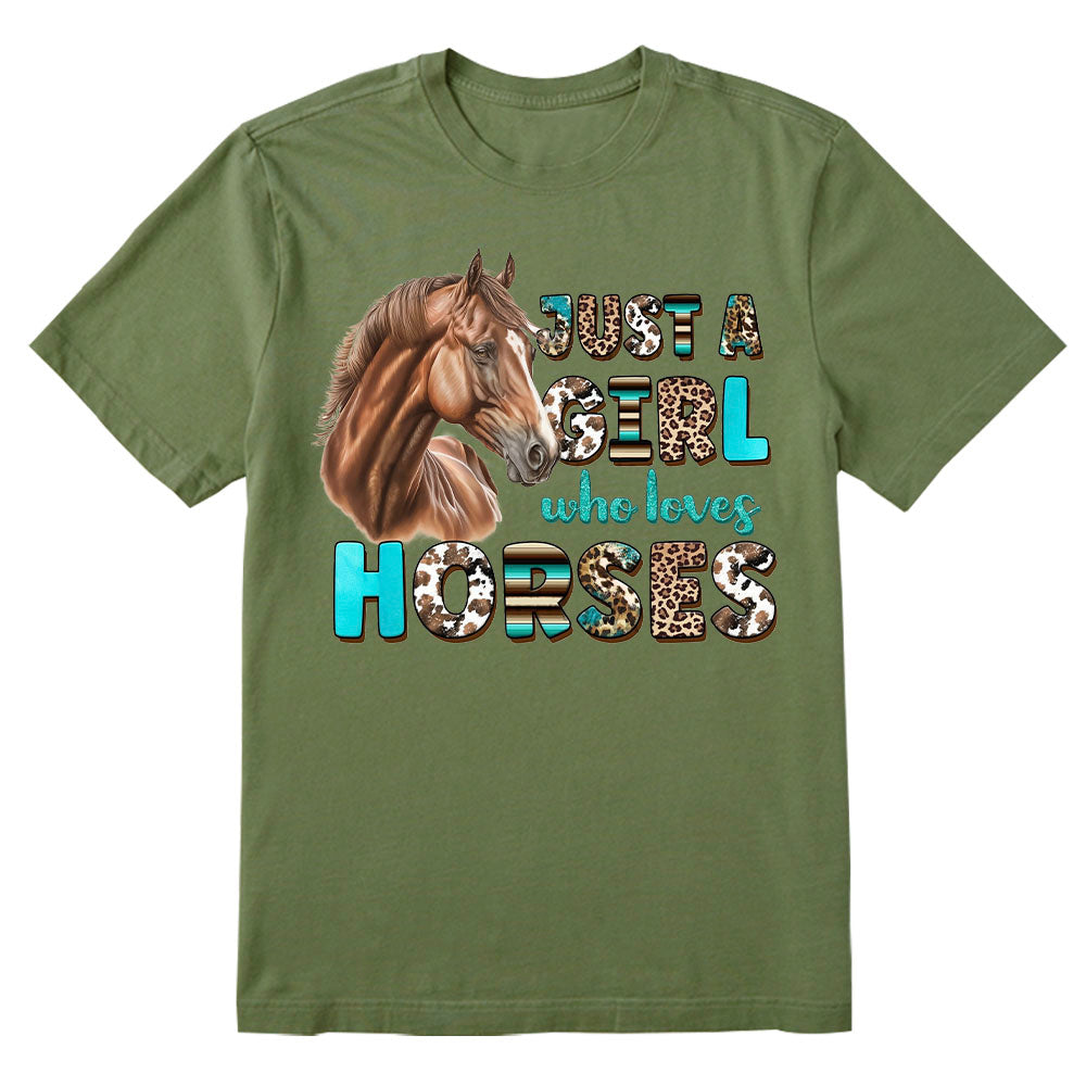 Just A Girl Who Loves Horses T-shirt