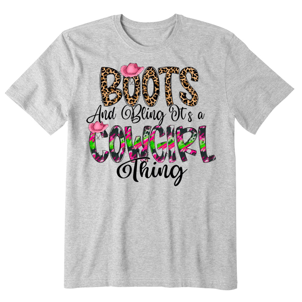 Boots And Bling It's a Cowgirl Thing T-shirt