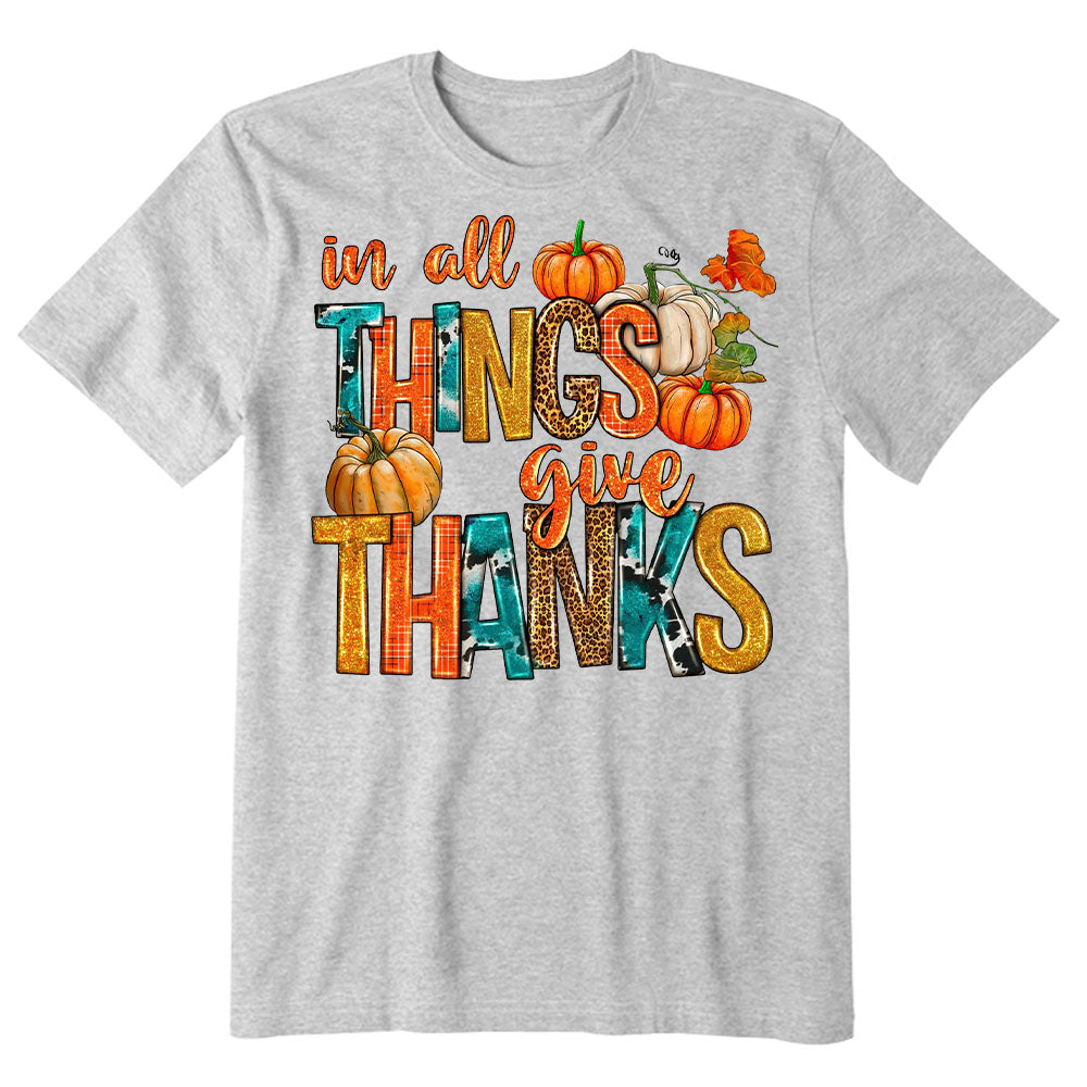 Inn All Things Give Thanks T-shirt