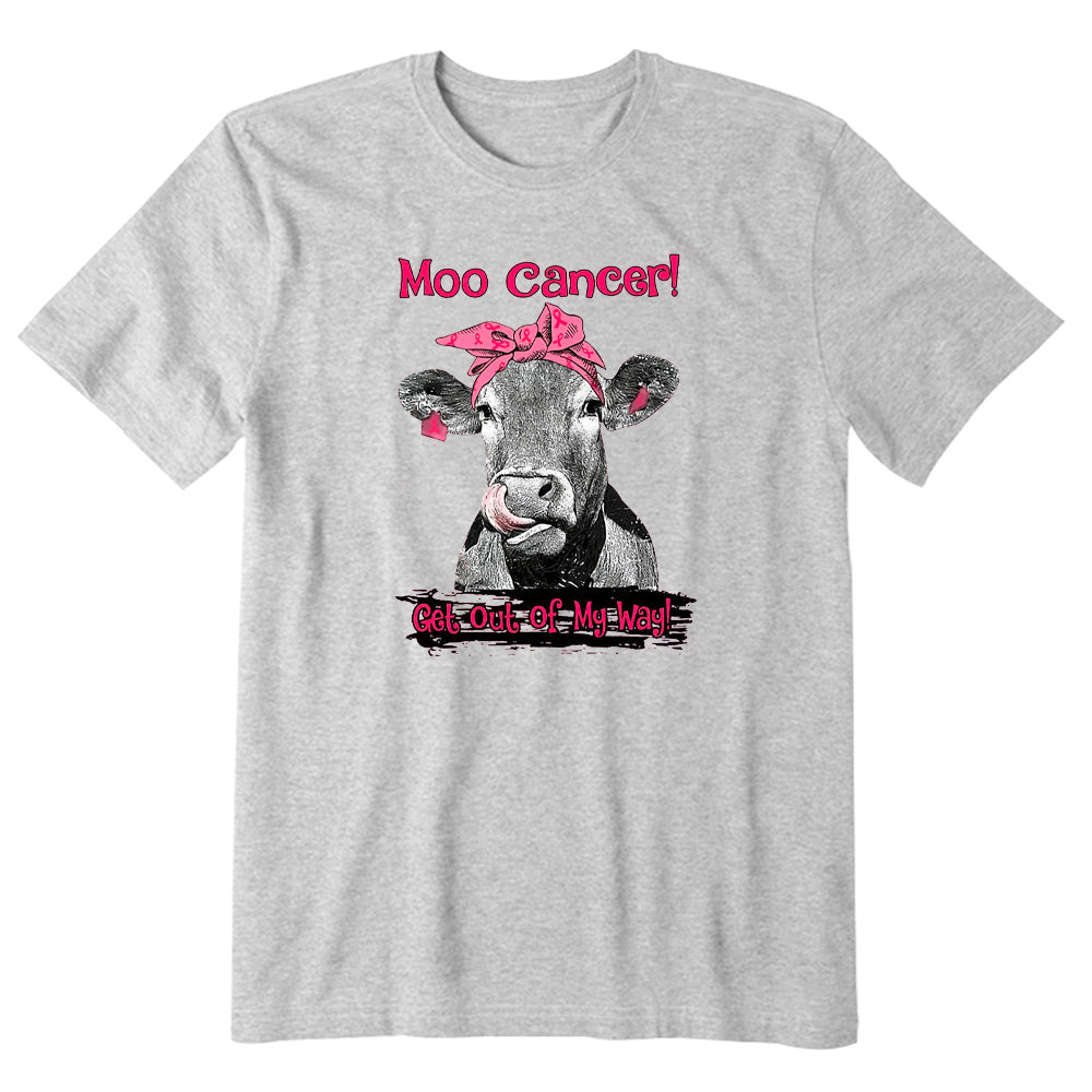 Breast Cancer Awareness Cow Moo Cancer Get Out Of My Way T-shirt