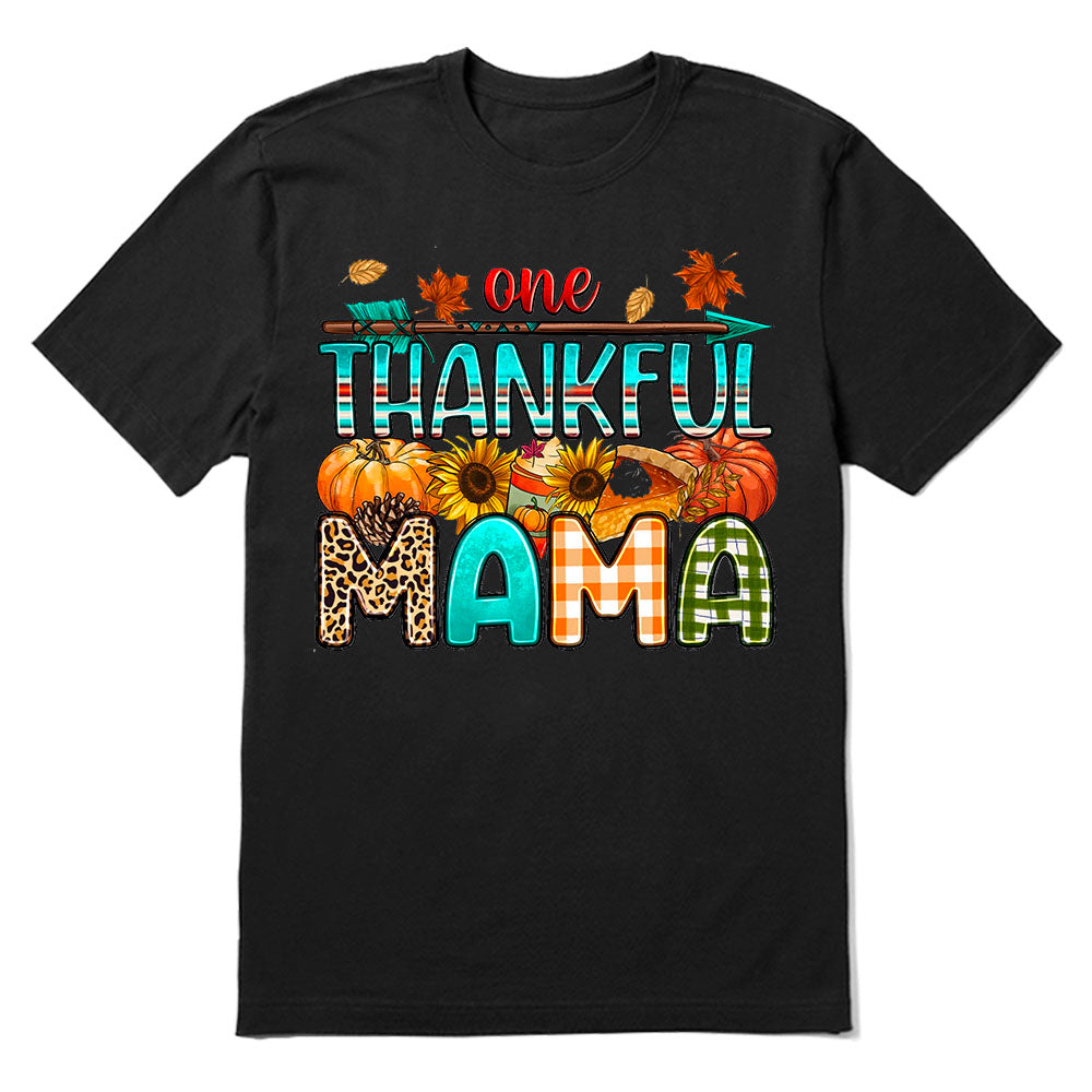 One Thankful Mama T-shirt