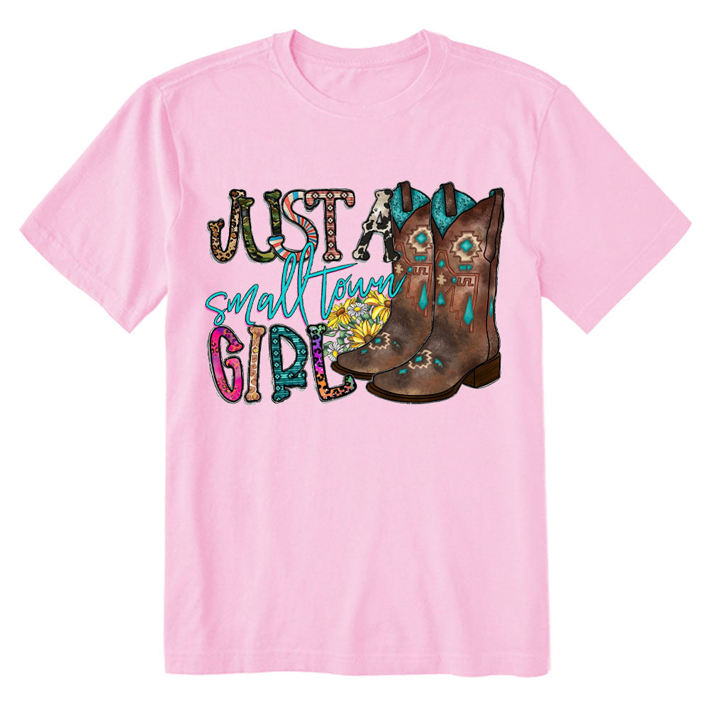 Just a Small Town Girl T-shirt